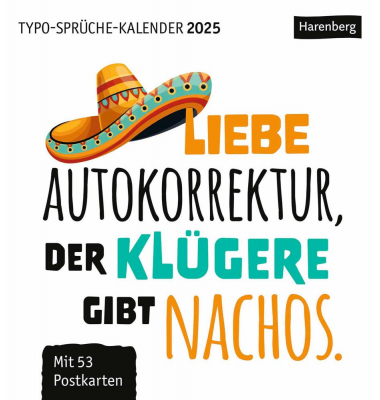 Bildkalender 3310157, Typo Sprüche, 1 Woche / 1 Seite, 16x17,5cm, 2025