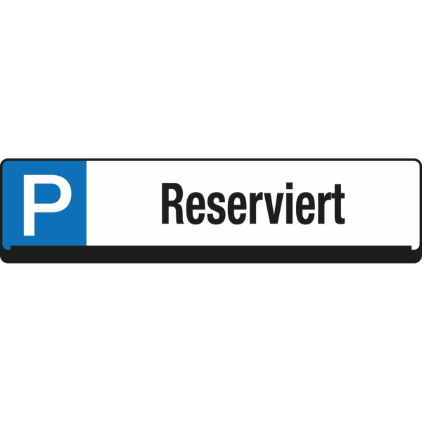 4052301016859 - Parkplatzschild 9219-00268 Reserviert 4052301016859 Eichner